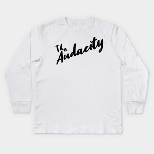 The Audacity Kids Long Sleeve T-Shirt
